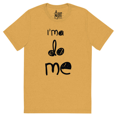 I'ma Do Me Men's T-Shirt&color_Mustard Triblend
