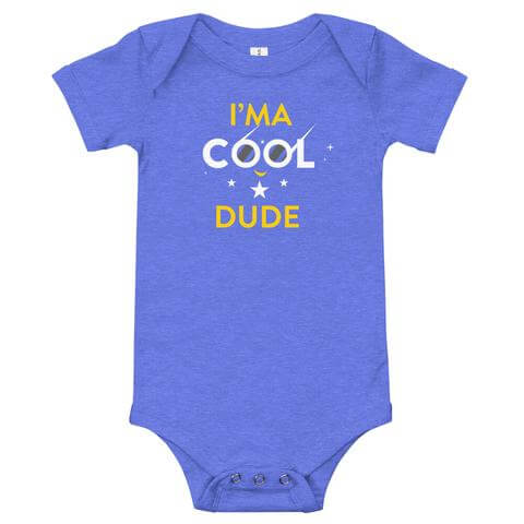 I'ma Cool Dude Baby One Piece - BBT Apparel