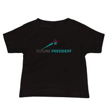 Load image into Gallery viewer, Future President Baby Tee
