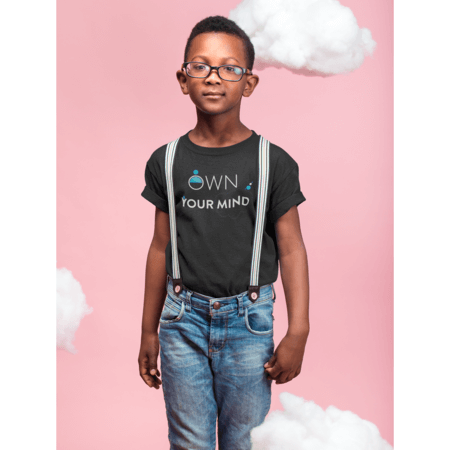 Own Your Mind Kid's T-Shirt - BBT Apparel