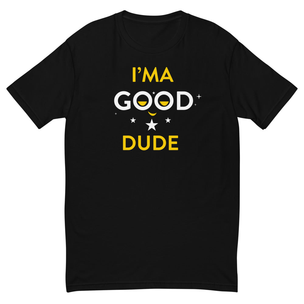 I'ma Good Dude Men's T-Shirt&color_Black