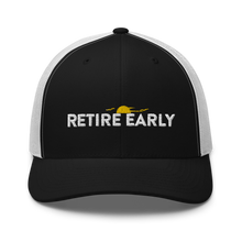 Load image into Gallery viewer, Retire Early Trucker Hat