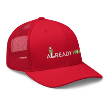 Load image into Gallery viewer, Already Won Trucker Cap
