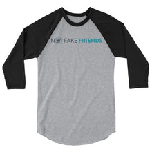 Load image into Gallery viewer, No Fake Friends Unisex 3/4 Sleeve Raglan Shirt