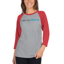 Load image into Gallery viewer, No Fake Friends Unisex 3/4 Sleeve Raglan Shirt
