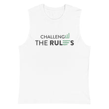 Load image into Gallery viewer, Challenge the Rules Unisex Muscle Shirt | BBT Apparel
