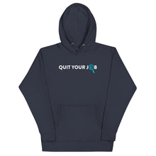Load image into Gallery viewer, Quit Your Job Unisex Hoodie