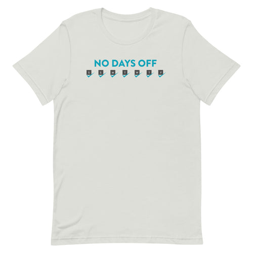 No Days Off Men's T-Shirt&color_Silver