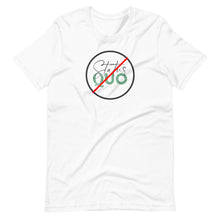 Load image into Gallery viewer, No Status Quo Unisex T-Shirt - BBT Apparel
