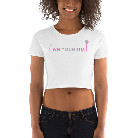 Own Your Time Women’s Crop Tee