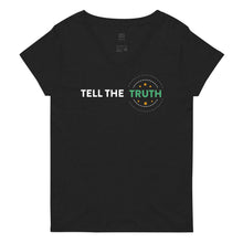 Load image into Gallery viewer, Tell the Truth Women’s Recycled V-Neck T-Shirt | Be Honest
