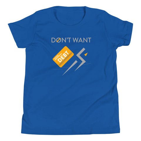 Don't Want Debt Kids T-Shirt | No Debt & color_True Royal